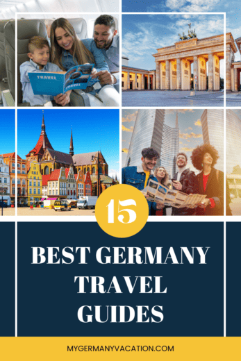15 Best Germany Travel Guides - My Germany Vacation