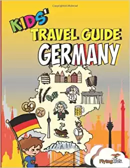 13. Kids' Travel Guide - Germany: The fun way to discover Germany