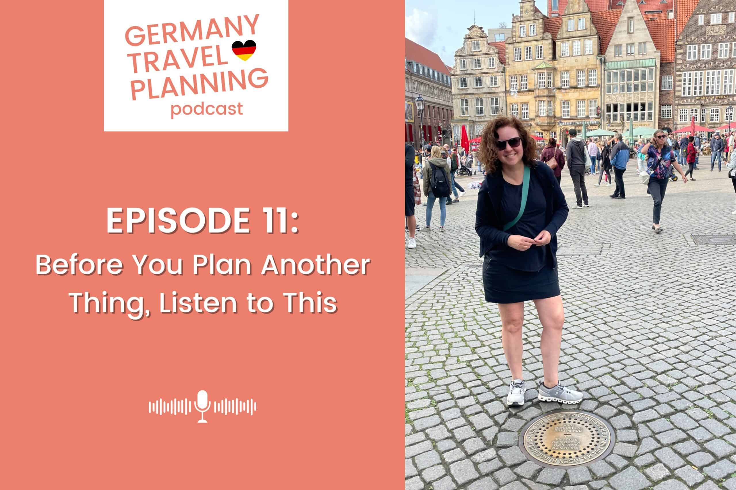 Episode 11 Before You Plan Another Thing Listen To This My Germany 