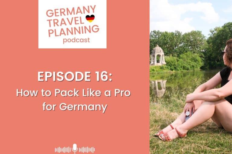 Episode 16: How to Pack Like a Pro for Germany