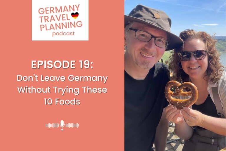Episode 19: Don’t Leave Germany Without Trying These 10 Foods