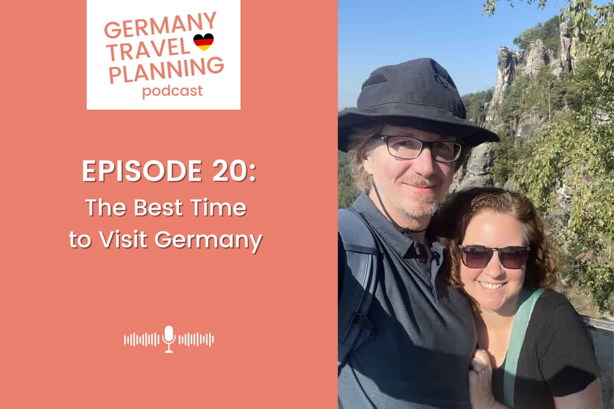 Episode 20 The Best Time To Visit Germany My Germany Vacation