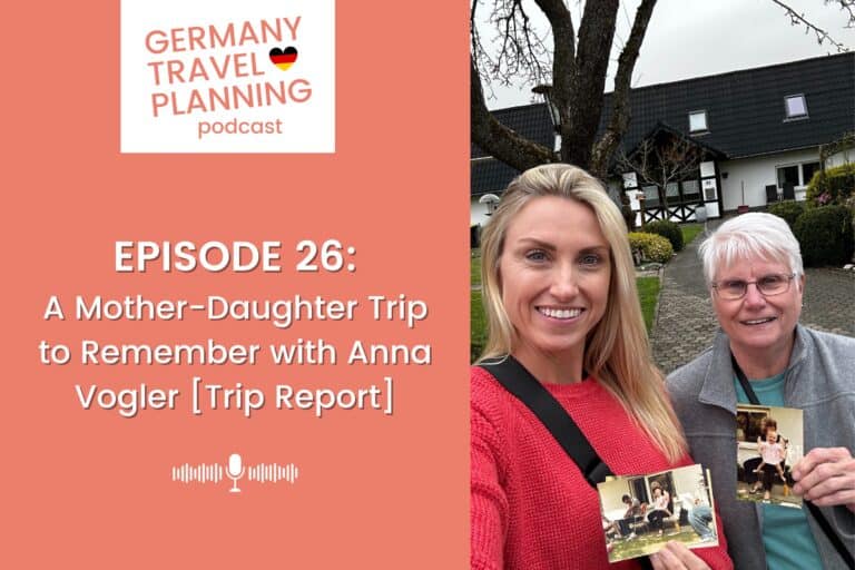 Episode 26: A Mother-Daughter Trip to Remember with Anna Vogler [Trip Report]
