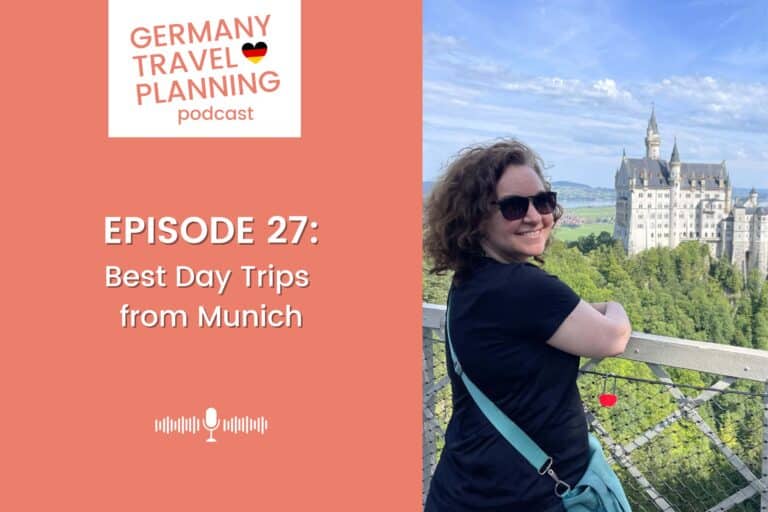 Episode 27: Best Day Trips from Munich