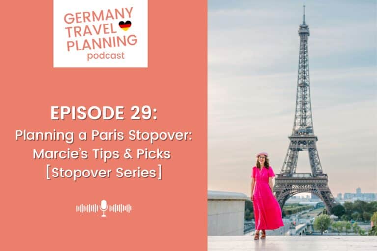 Episode 29: Planning a Paris Stopover – Marcie’s Tips & Pics [Stopover Series]