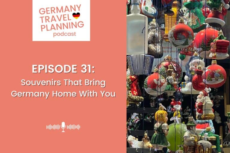 Episode 31: Souvenirs That Bring Germany Home With You