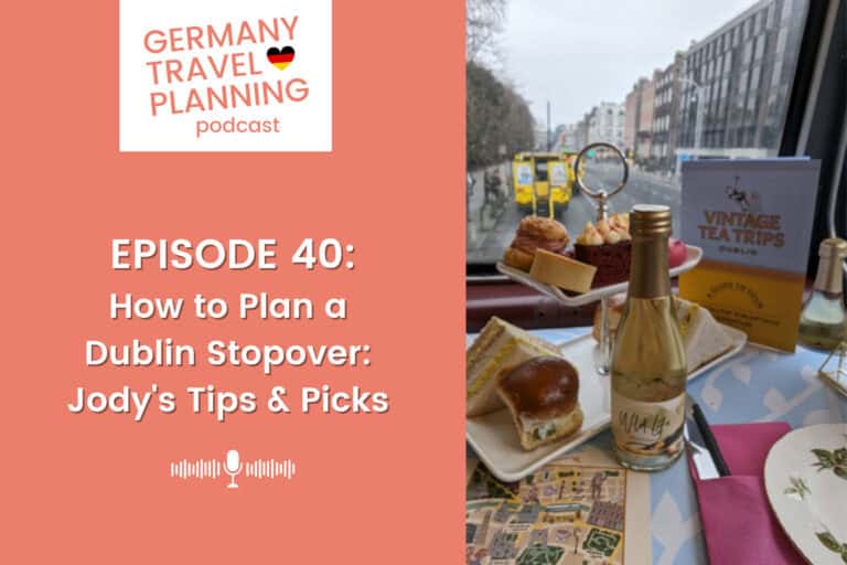 Episode 40: How to Plan a Dublin Stopover: Jody’s Tips & Picks [Stopover Series]